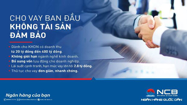  Vay không tài sản đảm bảo tại NCB hấp dẫn khách hàng doanh nghiệp